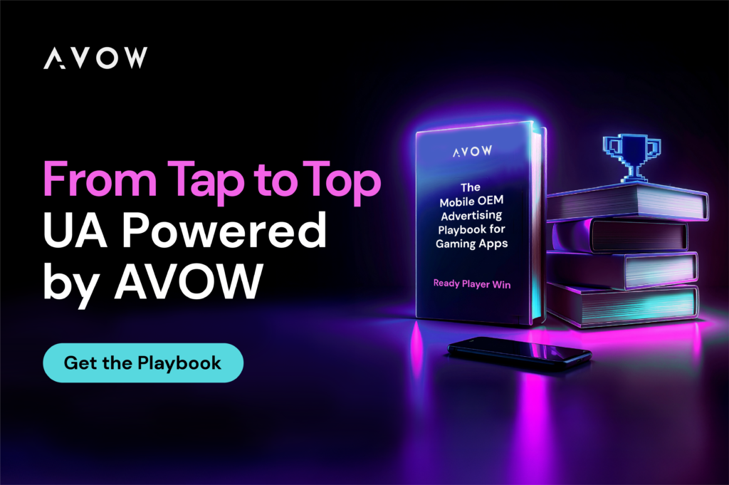 Download the Mobile Gaming OEM Playbook by AVOW