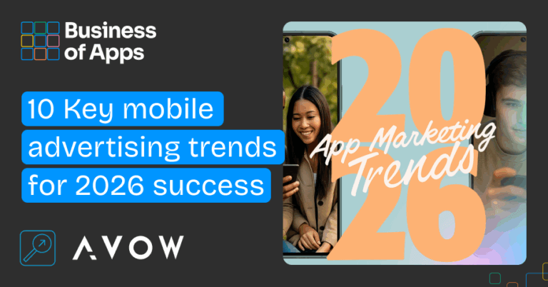 10 Mobile Advertising Trends for 2026 Success