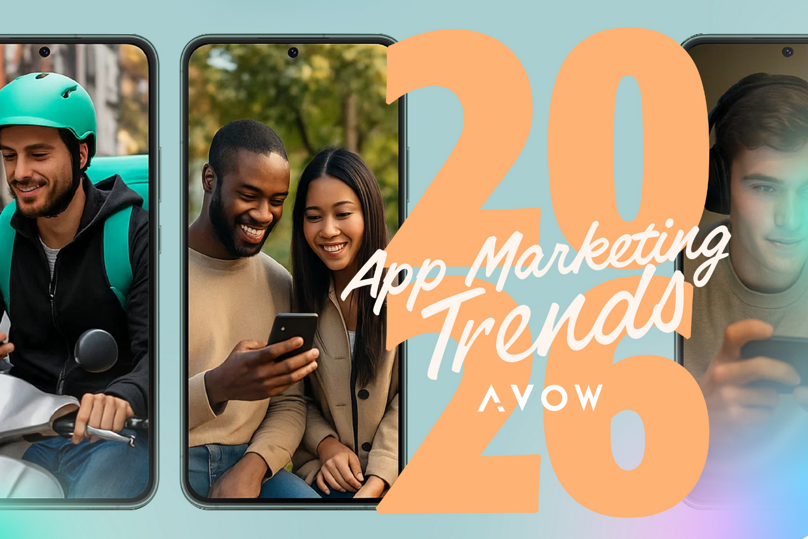 2026 App Marketing Trends – Aligning Your UA Strategies with New Realities